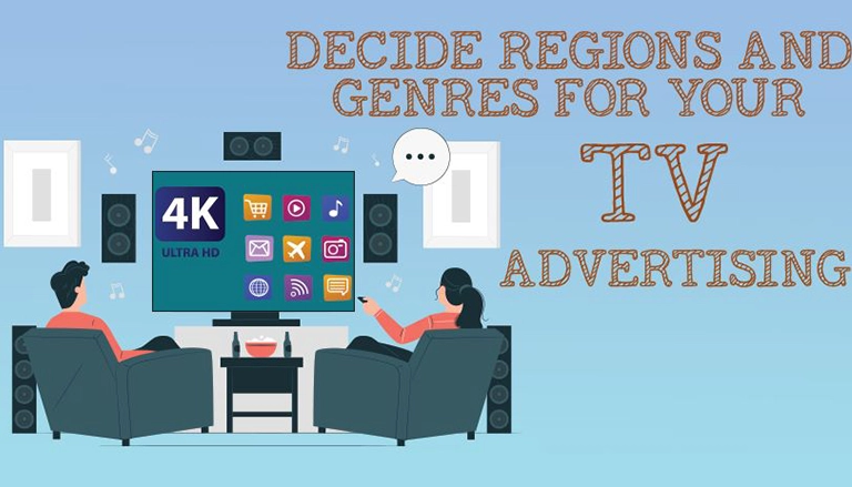 How to Decide Regions and Genres for Your TV Advertising